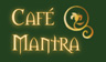 Cafe Mantra