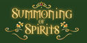summoning of spirits